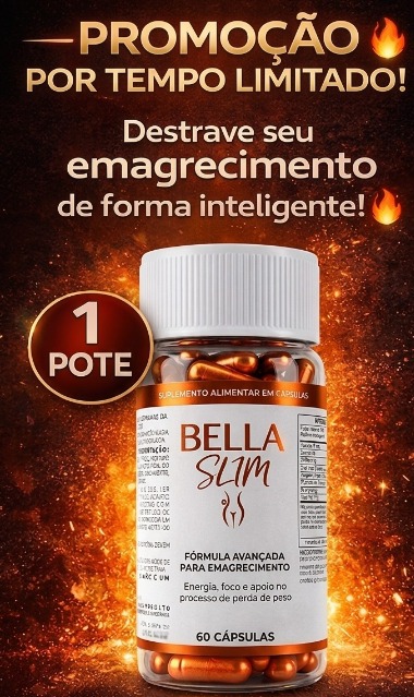 BELLA Slim — oferta em destaque